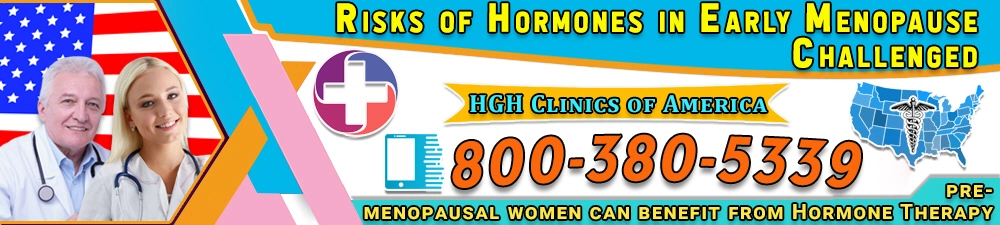 263 risks of hormones in early menopause challenged