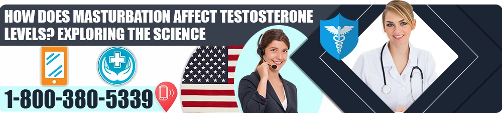 how does masturbation affect testosterone levels exploring the science header